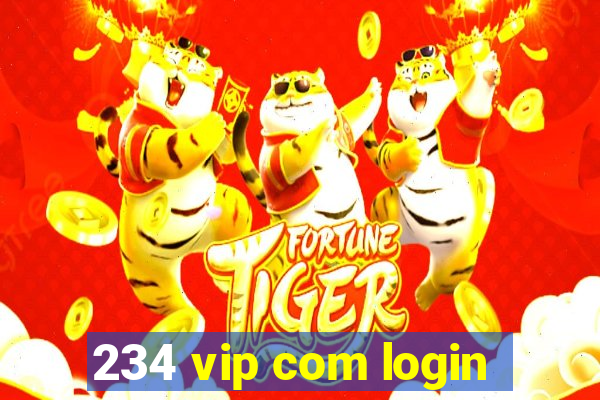 234 vip com login